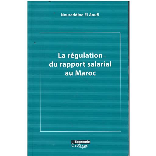 la régulation du rapport salarial au maroc