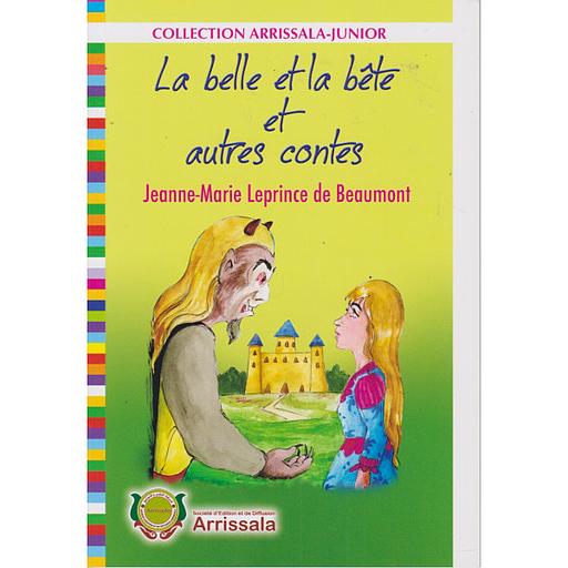Collection Arrissala-Junior : La Belle Et La Béte Et Autres Contes