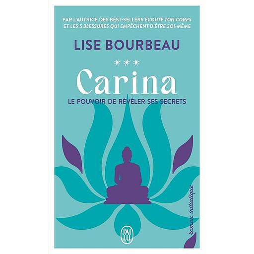 Carina - Le pouvoir de révéler ses secrets