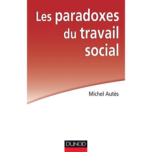 Les paradoxes du travail social