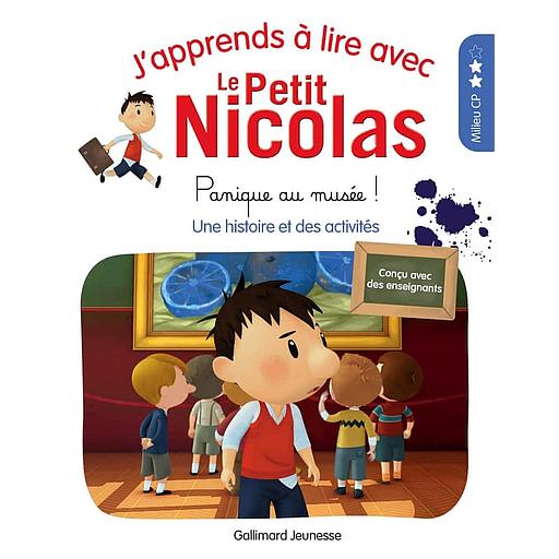 J'apprends à lire avec Le Petit Nicolas - Panique au musée ! - Une histoire et des activités