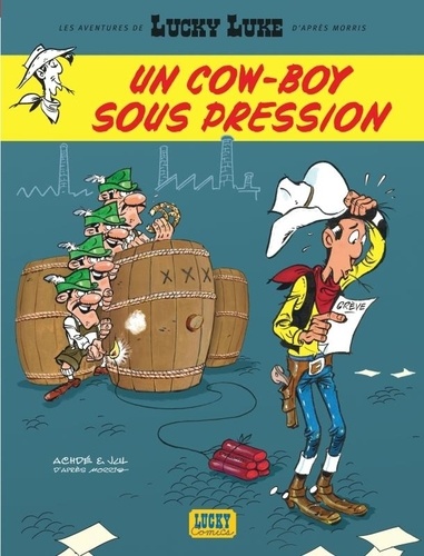 Les Aventures de Lucky Luke d'après Morris Tome 11 - Un cow-boy sous pression