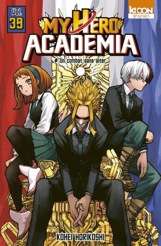 My Hero Academia Tome 39 - Un combat sans alter