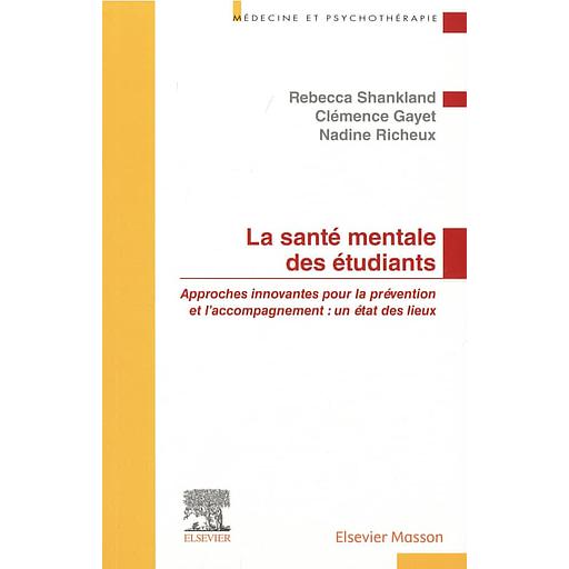 CAMPUS LA SANTE MENTALE DES ETUDIANTS - APPROCHES INNOVANTES EN PREVENTION ET DANS L'ACCOMPAGNEMENT