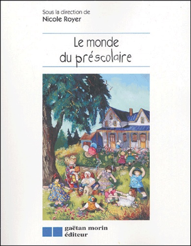Le monde du préscolaire