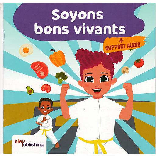 Soyons bons vivants