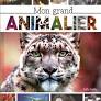 Mon grand animalier