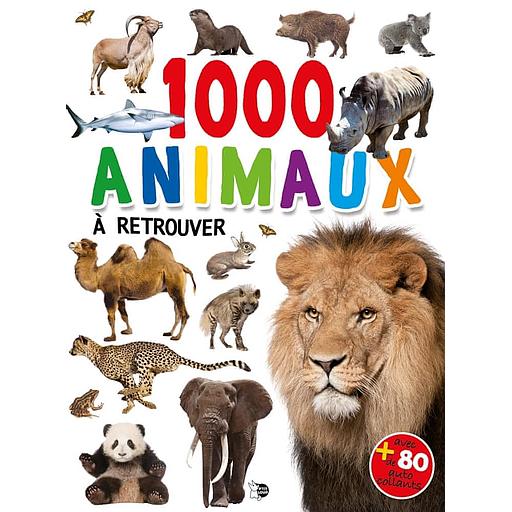 1000 animaux à retrouver... et coller - Avec + de 80 autocollants