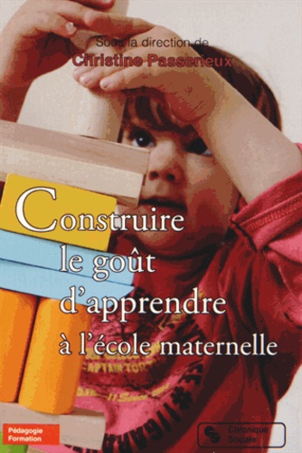 Construire le goût d'apprendre à l'école maternelle