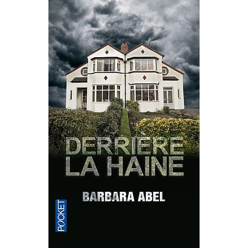 Derrière la haine