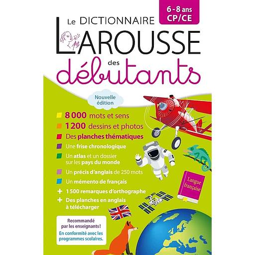 Le dictionnaire Larousse des débutants CP/CE