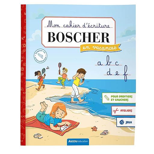 Mon cahier d'écriture Boscher en vacances