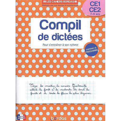Compil de dictées pour s'entraîner à son rythme CE1-CE2