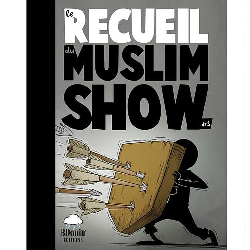 Recueil du muslim show (t.3)