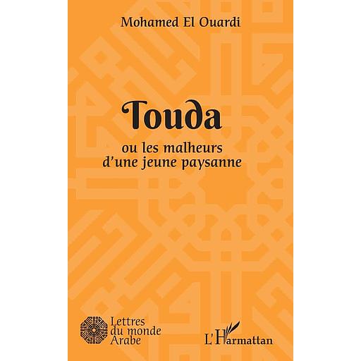 Touda ou les malheurs d'une jeune paysanne