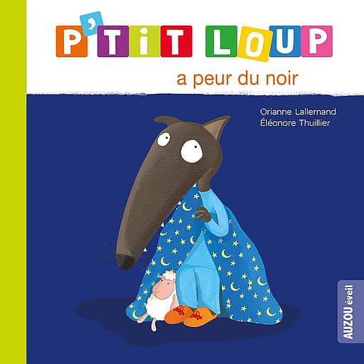 P'tit Loup - P'tit loup a peur du noir