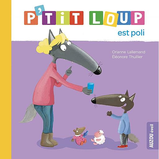 P'tit Loup - P'tit loup est poli