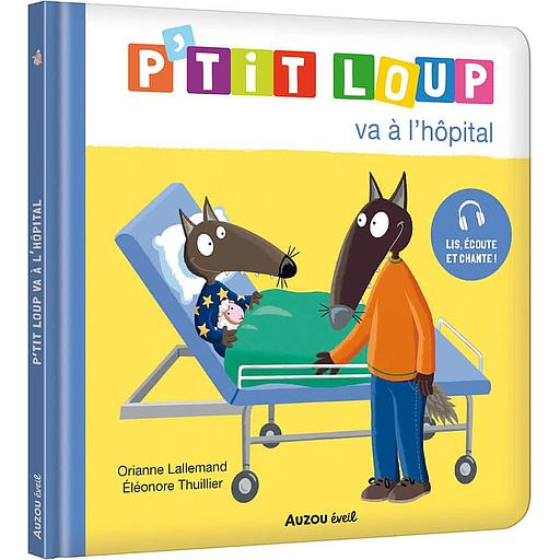 P'tit Loup - P'tit Loup va à l'hôpital