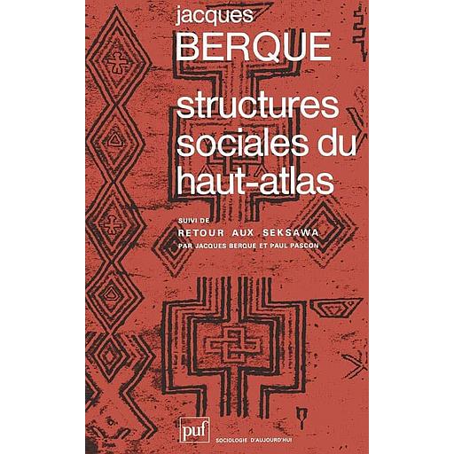 Structures sociales du Haut-Atlas - Suivi de Retour aux Seksawa