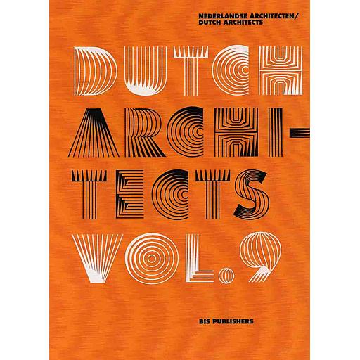 Dutch Architects Vol. 9