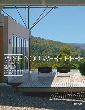 Wish You Were Here: The Beauty of Living