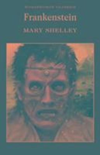 Frankenstein or The Modern Prometheus