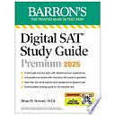 Digital SAT Study Guide Premium, 2025: 4 Practice Tests + Comprehensive Review + Online Practice
