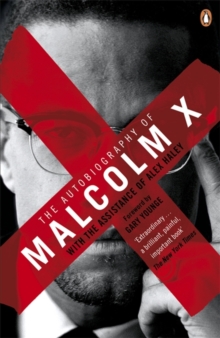 The Autobiography of Malcolm X With The Assitance of Alex Haley