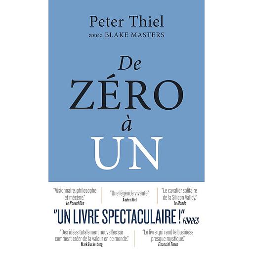 De zéro à un - Comment construire le futur