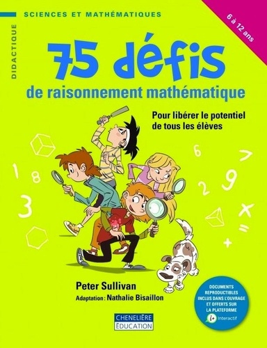 75 défis de raisonnement mathématique - Pour libérer le potentiel de tous les élèves