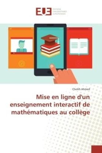 Mise en ligne d'un enseignement interactif de mathematiques au college