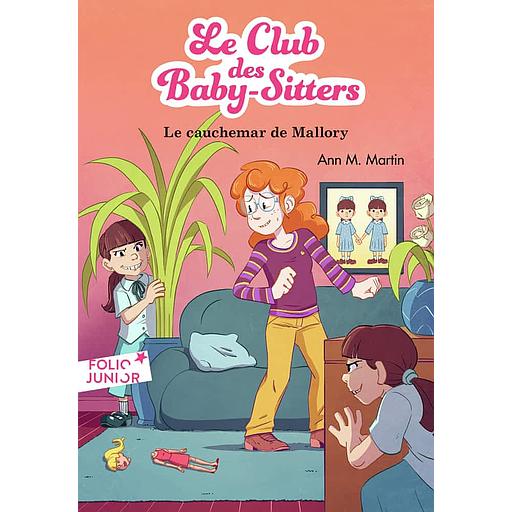 Le Club des Baby-Sitters Tome 21 - Le cauchemar de Mallory