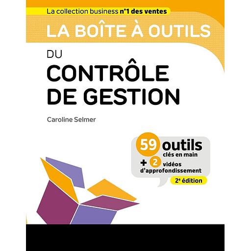 Campus- La Boîte À Outils du Contrôle de Gestion - 2e Éd. (59 Outils Clés en Main)