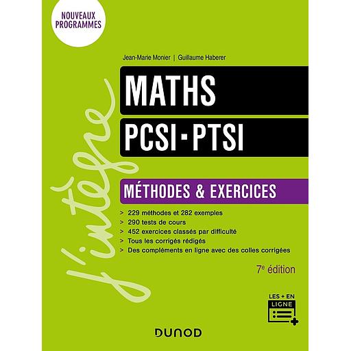 Campus Maths Pcsi-ptsi - Méthodes et Exercices - 7e Éd.