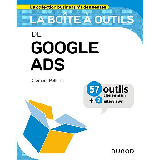 Campus- La Boîte À Outils de Google Ads (57 Outils et Méthodes)