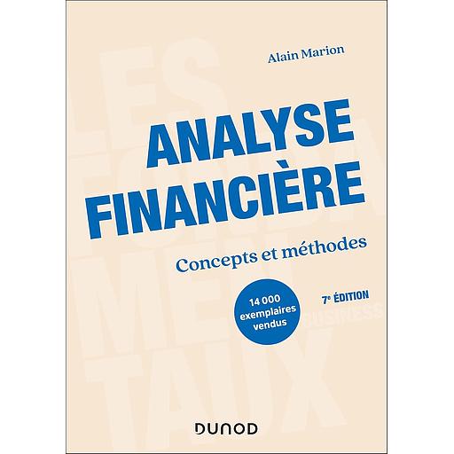Campus - Analyse Financière - 7e Éd (concepts et Méthodes)