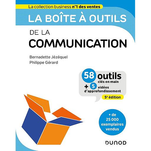 Campus- La Boîte À Outils de la Communication - 5e Éd. (58 Outils et Méthodes)