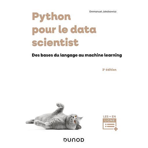 Campus- Python Pour le Data Scientist - 3e Éd. (des Bases du Langage Au Machine Learning)