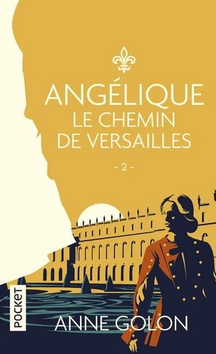 Angélique Tome 2 - Le chemin de Versailles