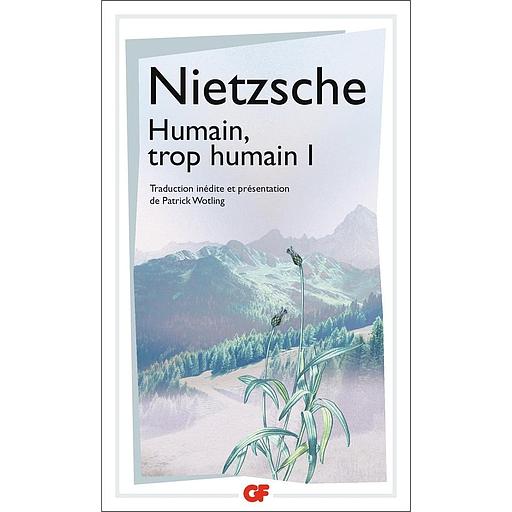 Humain, trop humain 1