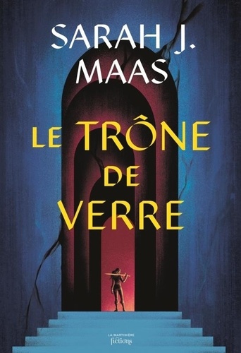 The Throne of Glass Tome 1 - Le Trône de verre