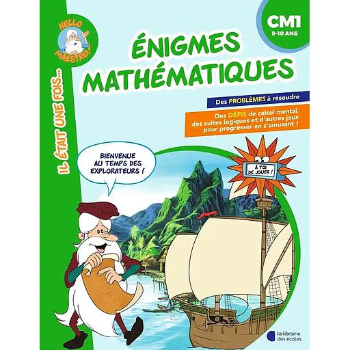 Enigmes mathématiques CM1
