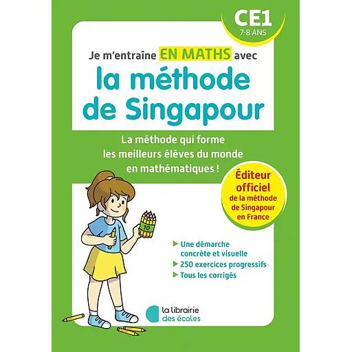 Je m'entraîne en maths avec la méthode de Singapour CE1