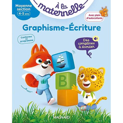 A la maternelle Graphisme-écriture Moyenne section