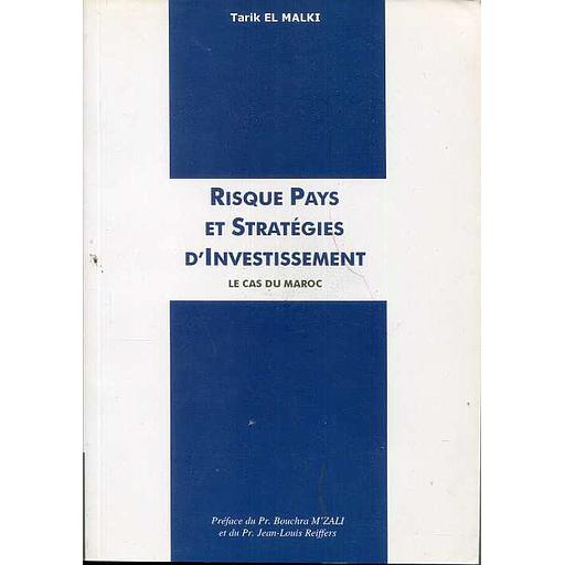 Risque-pays et stratégies d'investissement: le cas du Maroc