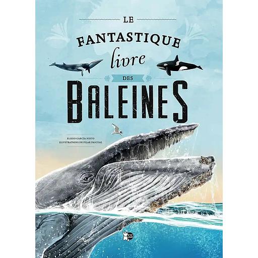 Le fantastique livre des baleines