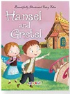Beautifully illustrated fairy tales - Hansel and Gretel