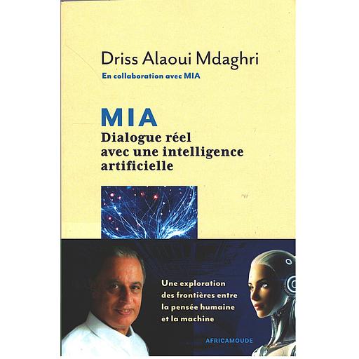 MIA DIALOGUE REEL AVEC UNE INTELLIGENCE ARTIFICIELLE