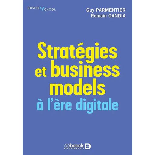 Stratégies et business models à l’ère digitale