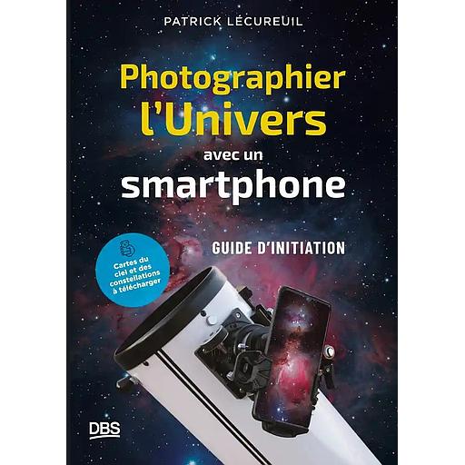 Photographier l'Univers avec un smartphone